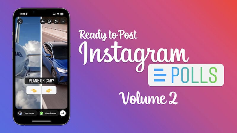Ready-To-Post Instagram Polls: Volume 2